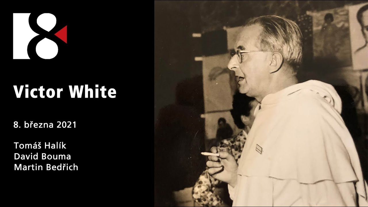 Victor White - psychologie a teologie (8. března 2021)