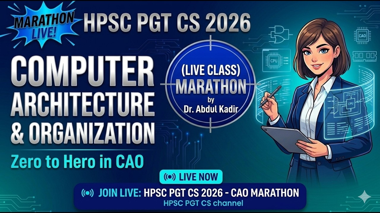 Marathon Class for HPSC PGT CS 2026 - Computer Architecture and Organizations