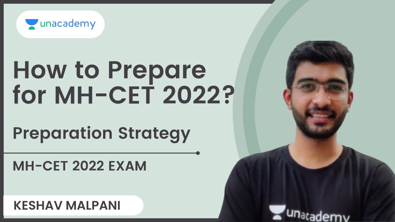 How to Prepare for MH-CET 2022? | Preparation Strategy | Keshav Malpani