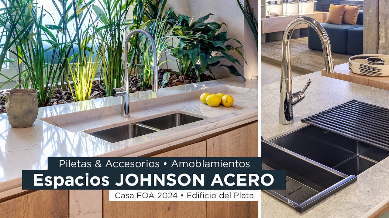 Espacios JOHNSON ACERO en Casa FOA 2024 Edificio del PLata  Piletas & Accesorios  Amoblamientos