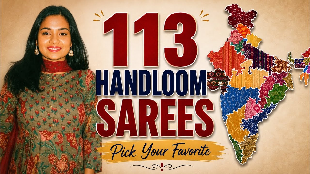 The Complete Guide to Indian Handloom Sarees | Every State Explained (With Photos) 🇮🇳