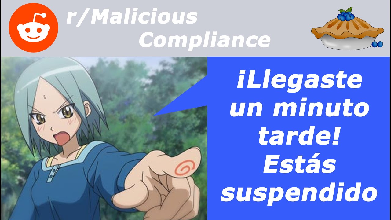 r/MaliciousCompliance - Si estoy suspendido, significa que no voy a trabajar