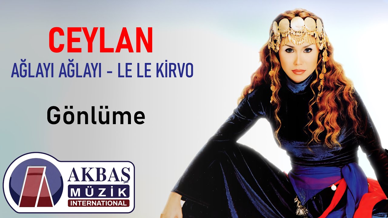 Ceylan - Gönlüme