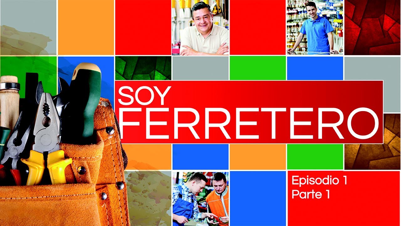 Soy Ferretero, Episodio 1 [Parte 1]
