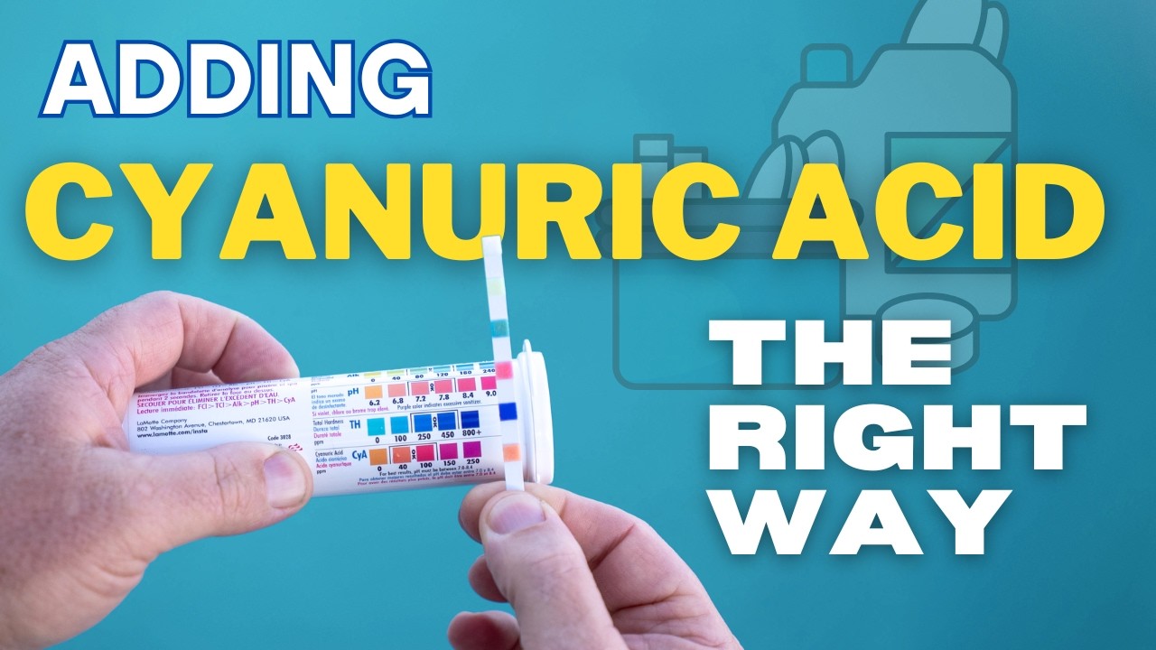 How to Add Stabilizer to Your Pool THE RIGHT WAY (Cyanuric Acid Guide)