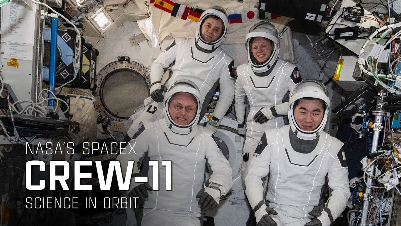 NASA’s SpaceX Crew-11: Science in Orbit