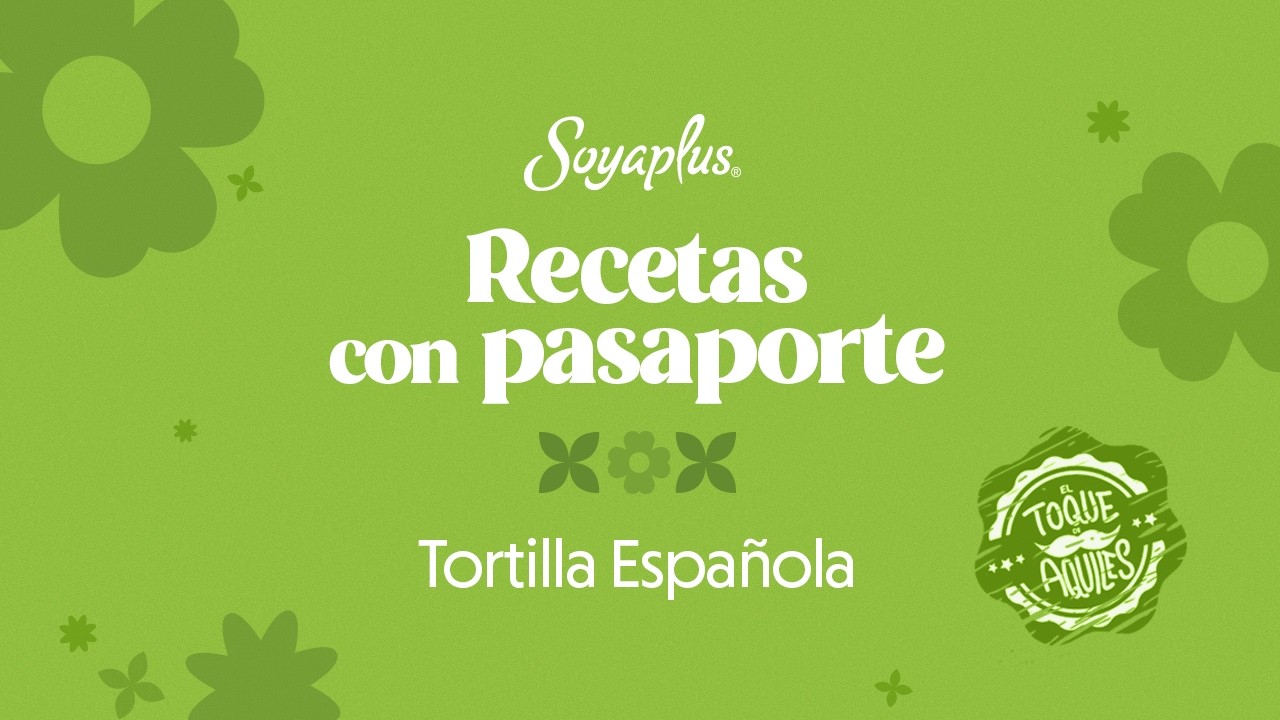 Recetas con pasaporte - El Toque de Aquiles: Tortilla Española