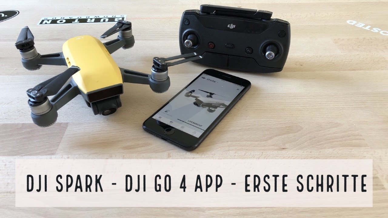 DJI Go 4 App - DJI SPARK - Erste Schritte