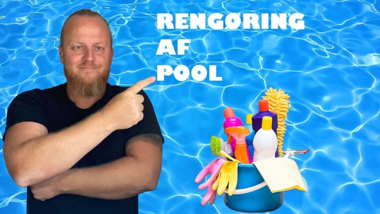 Rengøring af Pool
