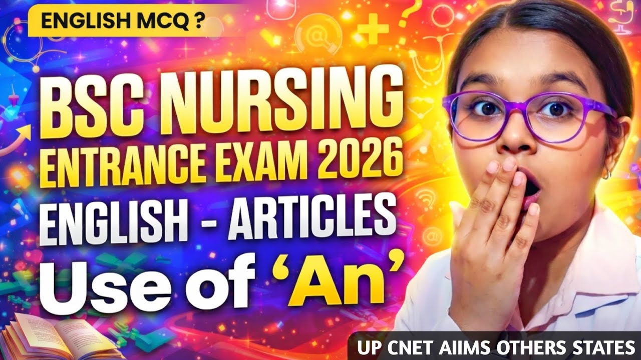 Use of  Article ' An '  Preparation classes || BSC NURSING ENTRANCE EXAM 2026