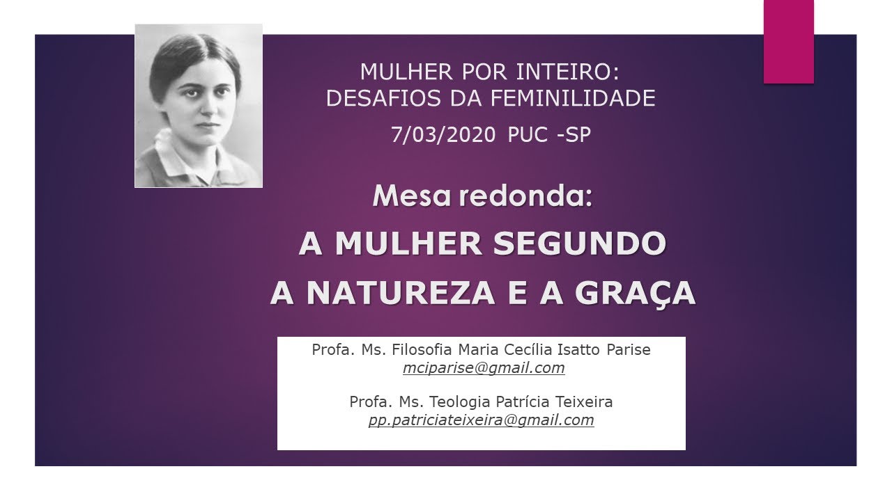 EDITH STEIN: A MULHER SEGUNDO A NATUREZA E A GRAÇA