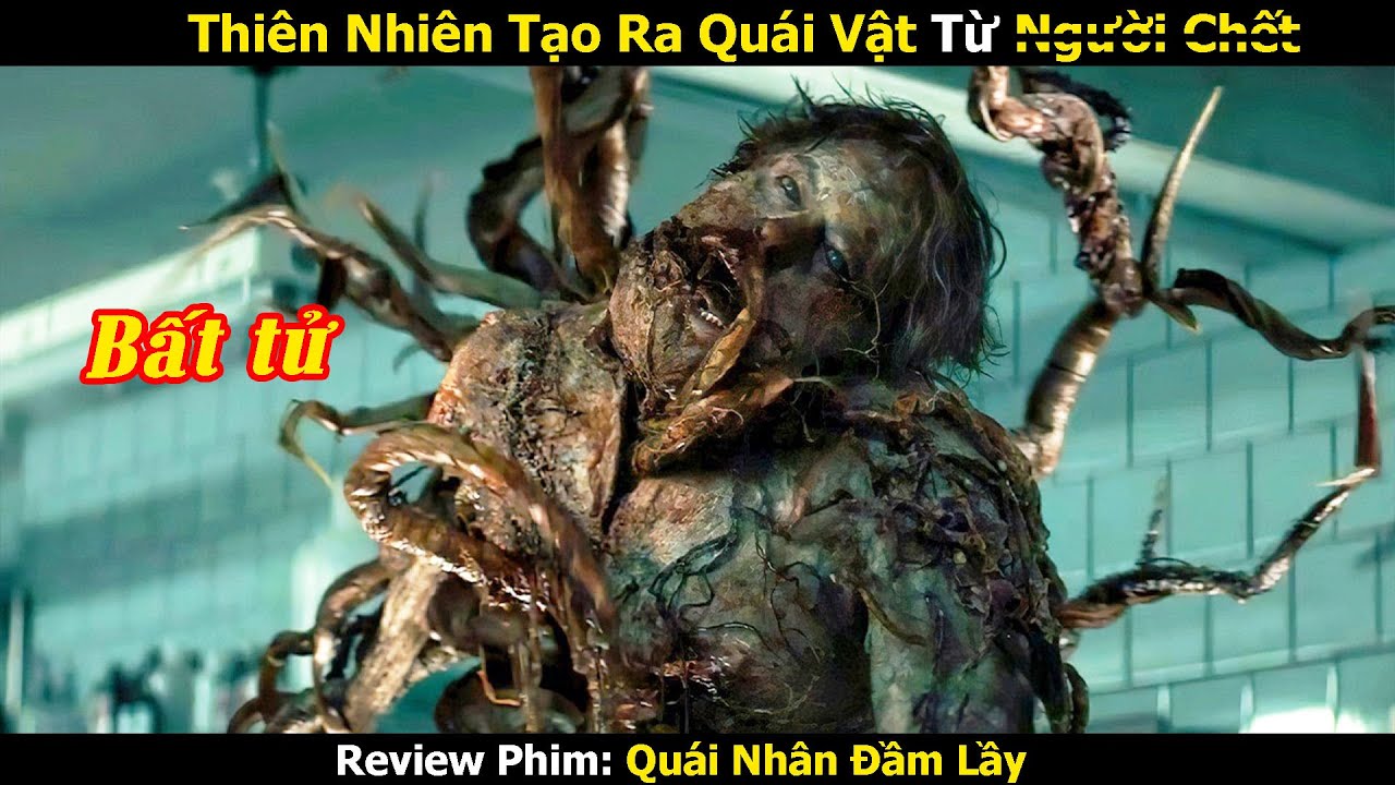 [Review Phim] Xác Chết Hồi Sinh Thành Quái Vật Cây Báo Thù Loài Người | Trùm Phim Review