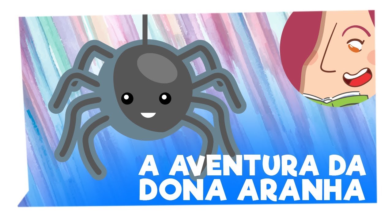 A Aventura da Dona Aranha - História Infantil