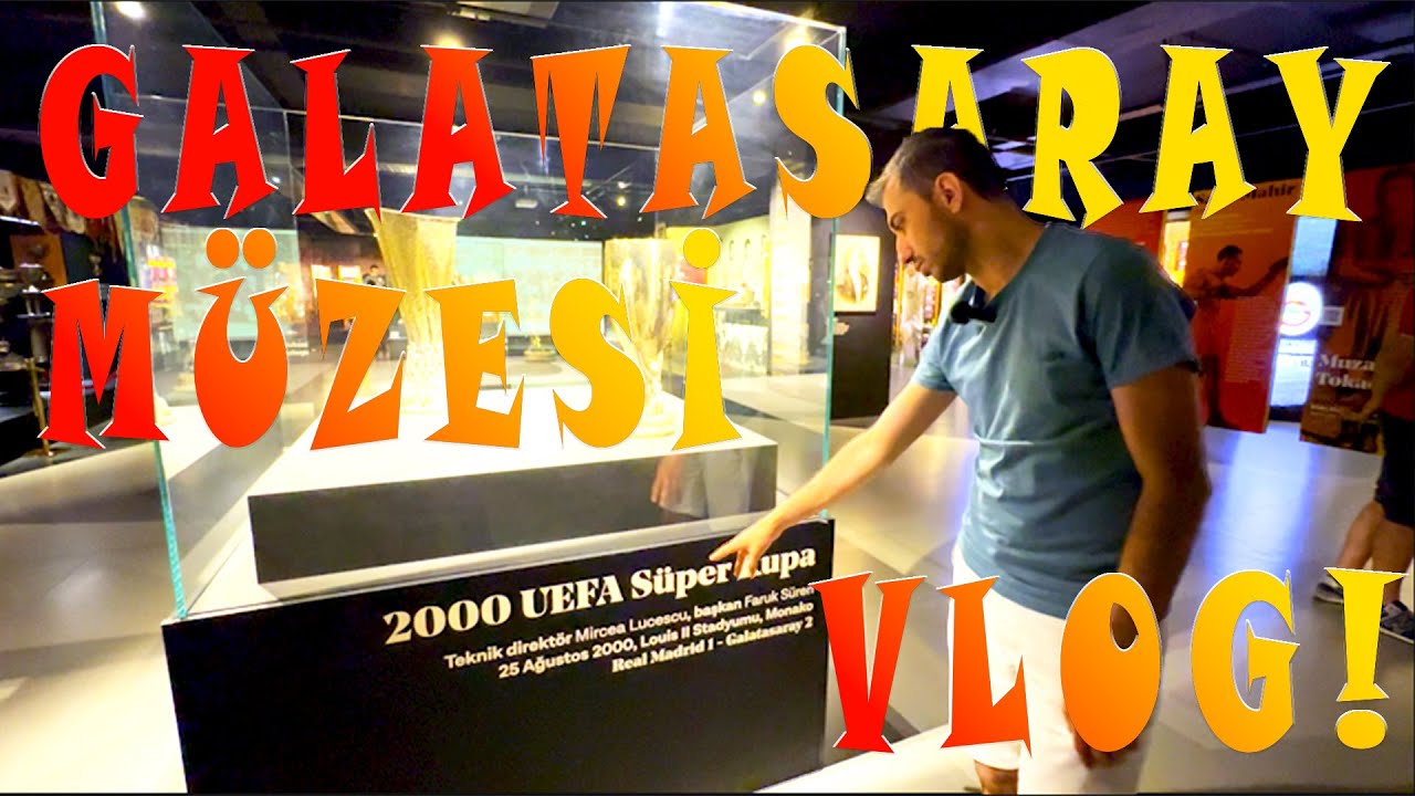 GALATASARAY MÜZESİ VLOG!
