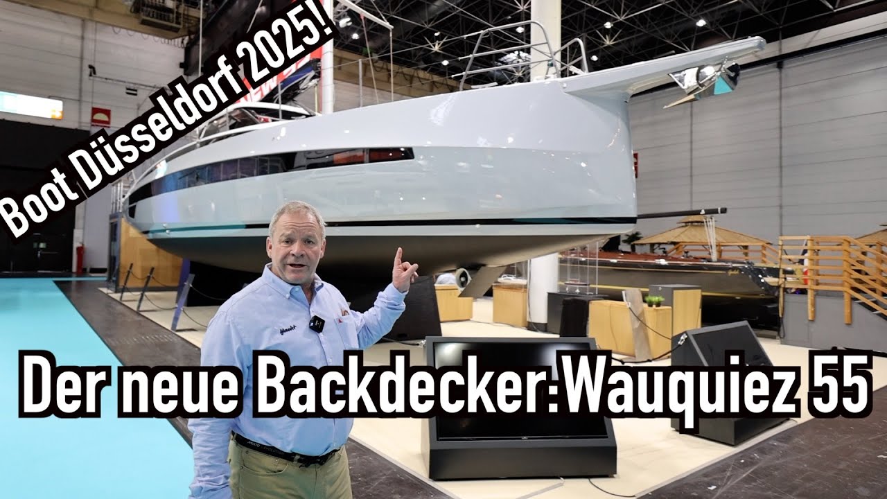 boot Düsseldorf 2025: Premiere Wauquiez 55 - der neue Backdecker!