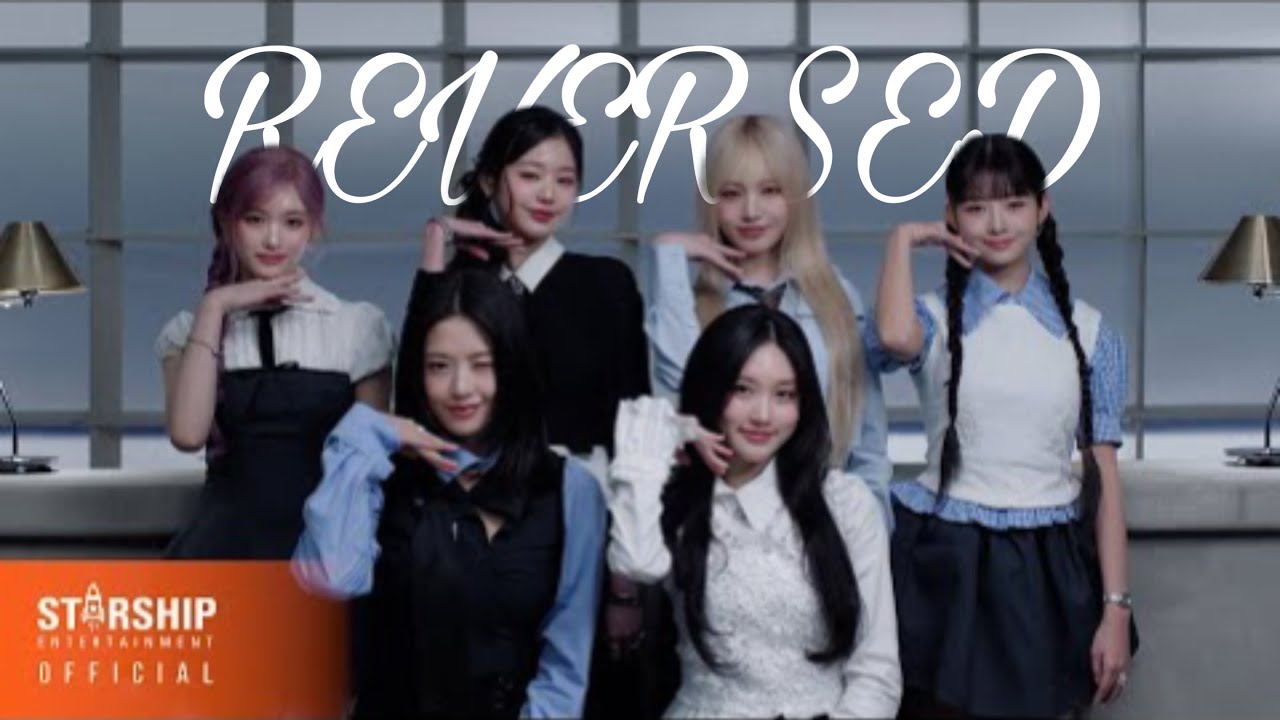 [REVERSED] IVE 아이브 'ATTITUDE' MV