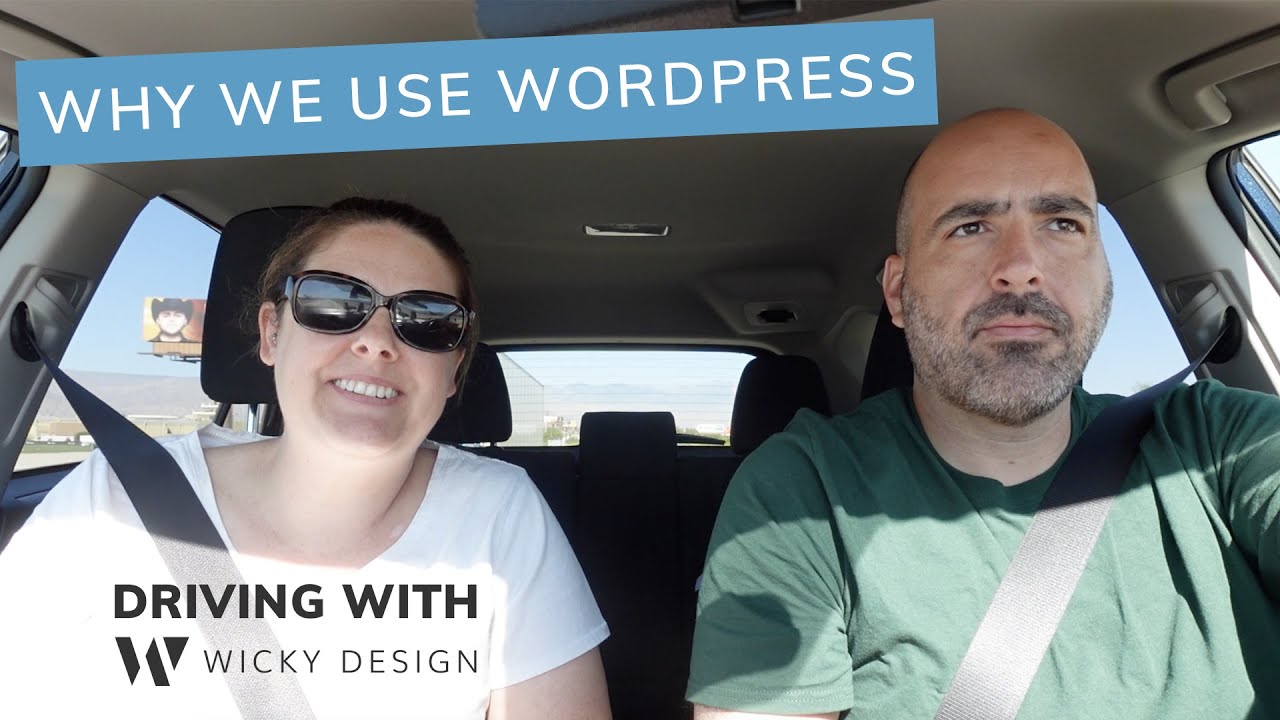 WordPress Pros & Cons - Driving With Wicky Episode 04