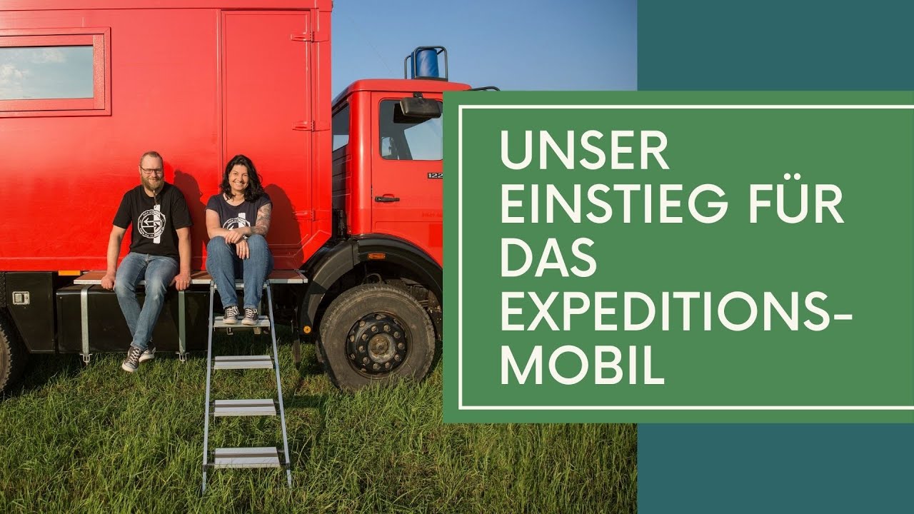Unser Einstieg für das Expeditionsmobil