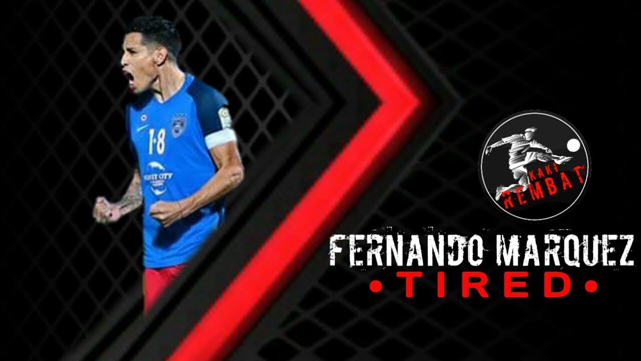 FERNANDO MARQUEZ | &bull; Tired &bull; |