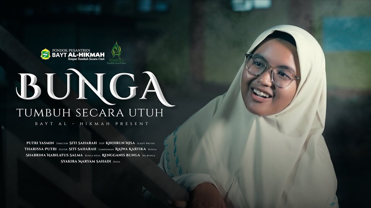 Bunga | Tumbuh Secara Utuh (Film Pendek)