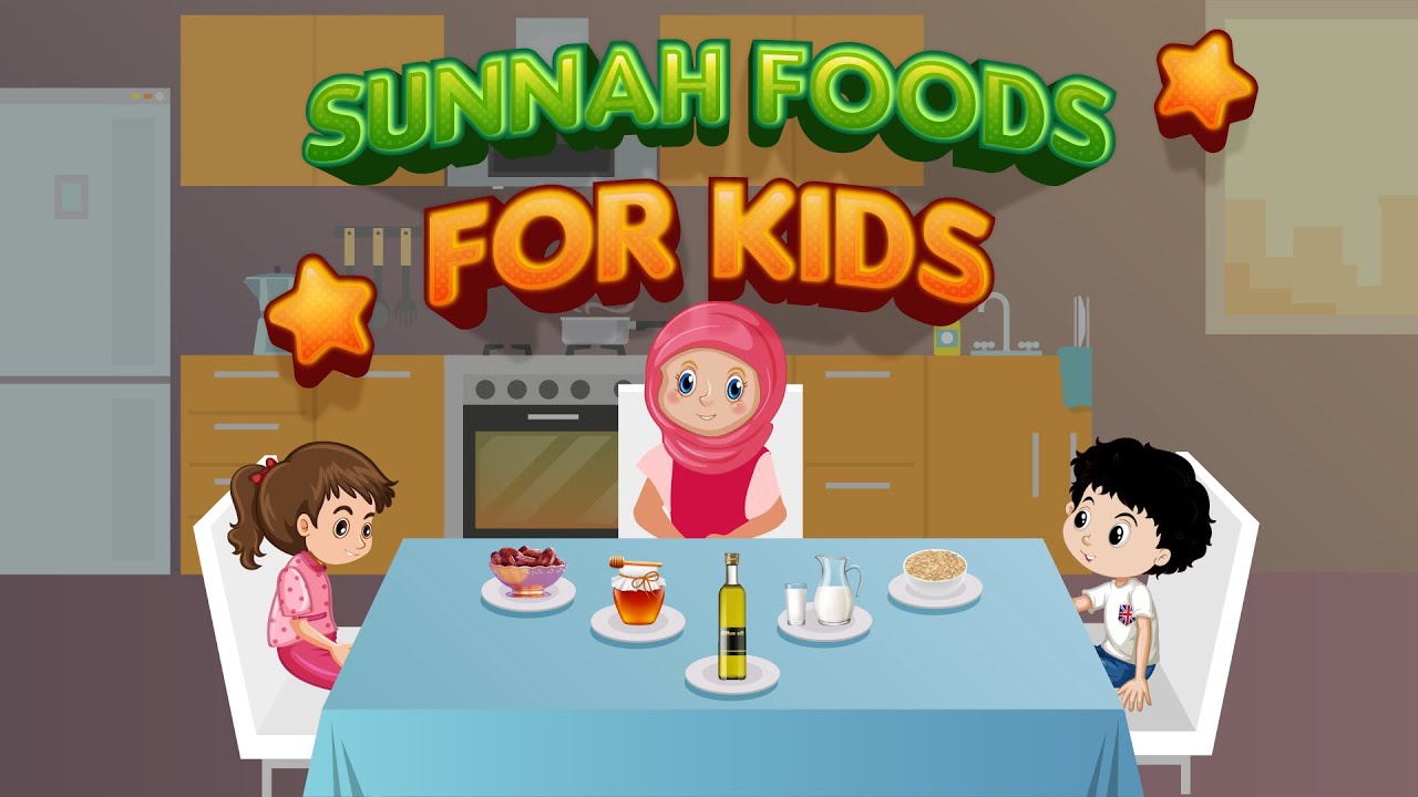 5 Sunnah Foods for Kids Every Muslim Parent Should Know - Islamic Lessons