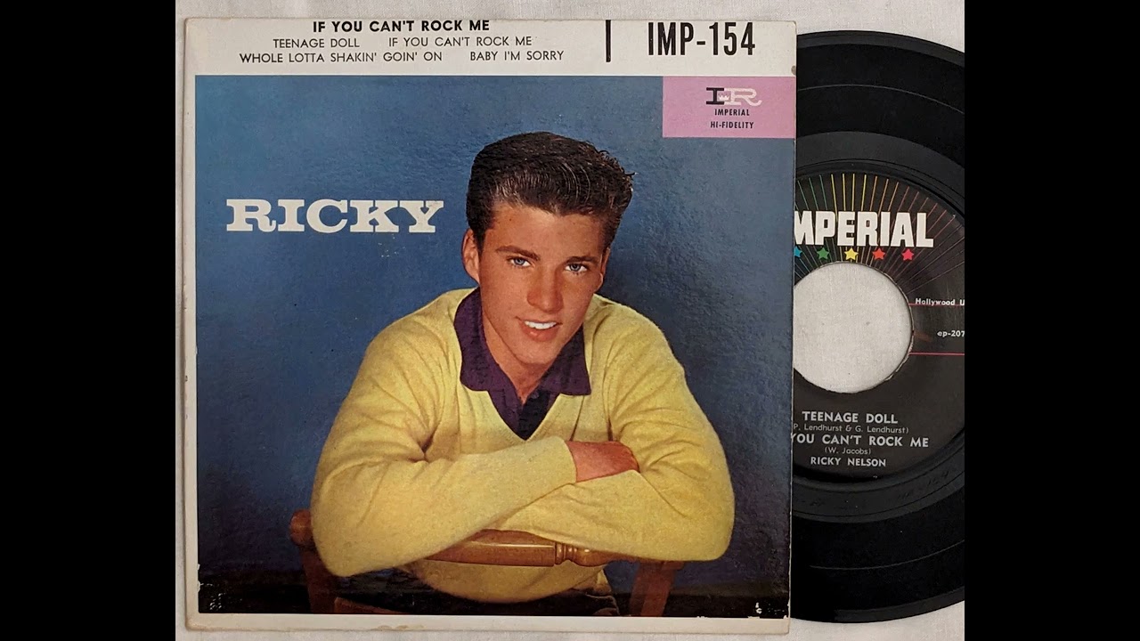 Ricky Nelson - IF YOU CAN'T ROCK ME - 4-song ep 1957 Imperial IMP-154 ** vinyl rip **