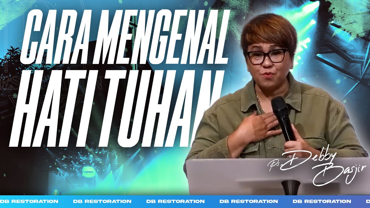CARA MENGENAL TUHAN | PS DEBBY BASJIR