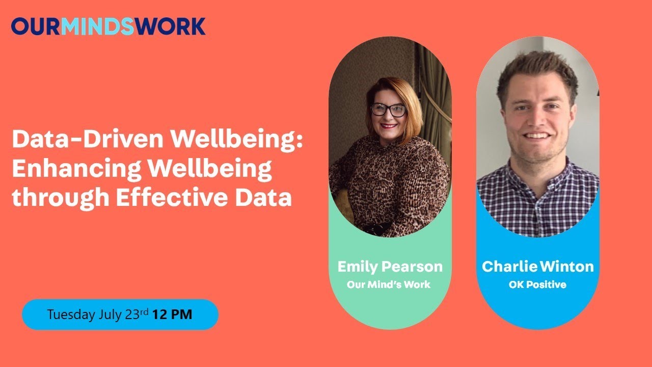 Data-Driven Wellbeing: Enhancing Wellbeing Through Effective Data