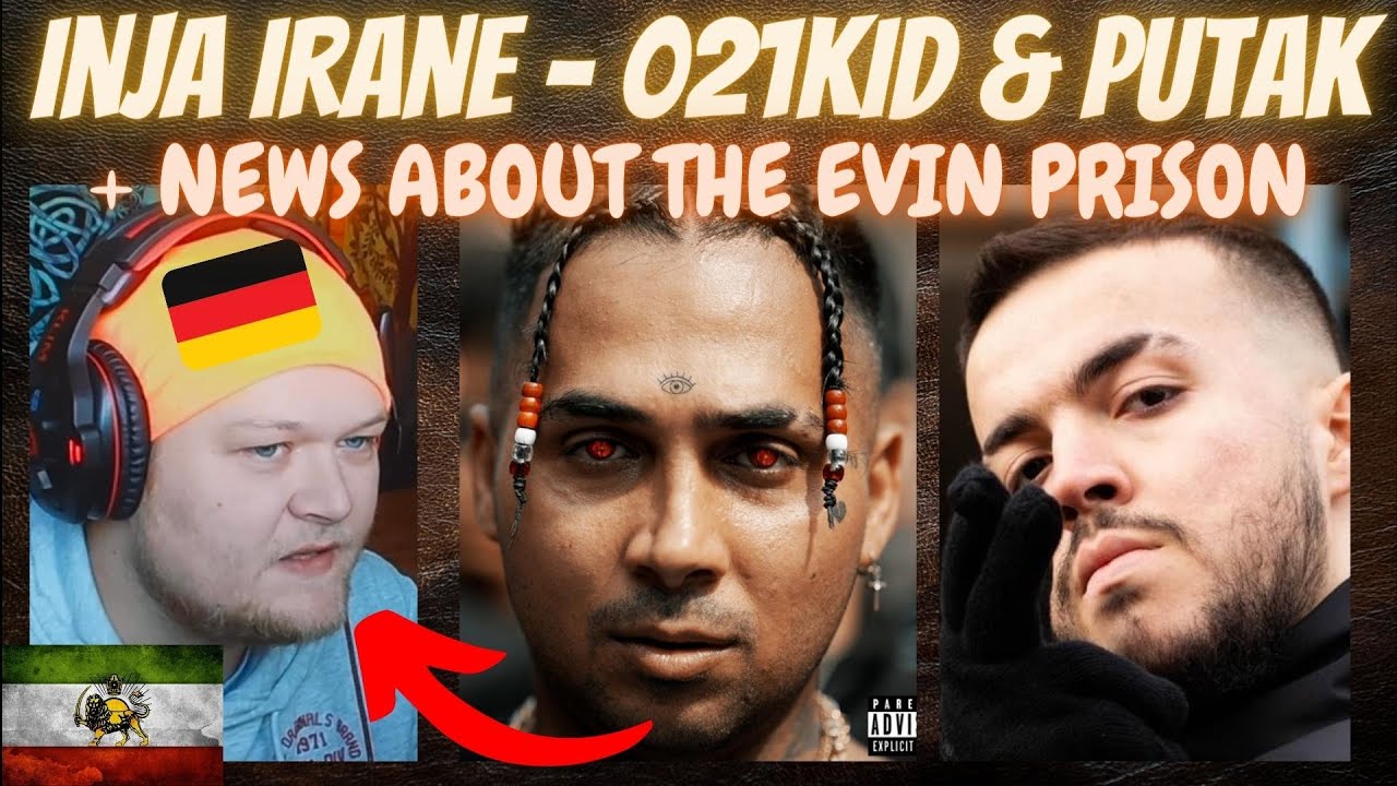 🇮🇷 021kid, Putak - Inja Irane | News about Evin Prison | GERMAN Reaction