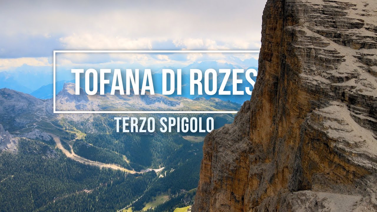 Tofana di Rozes | Terzo Spigolo | Arrampicata sulle Dolomiti