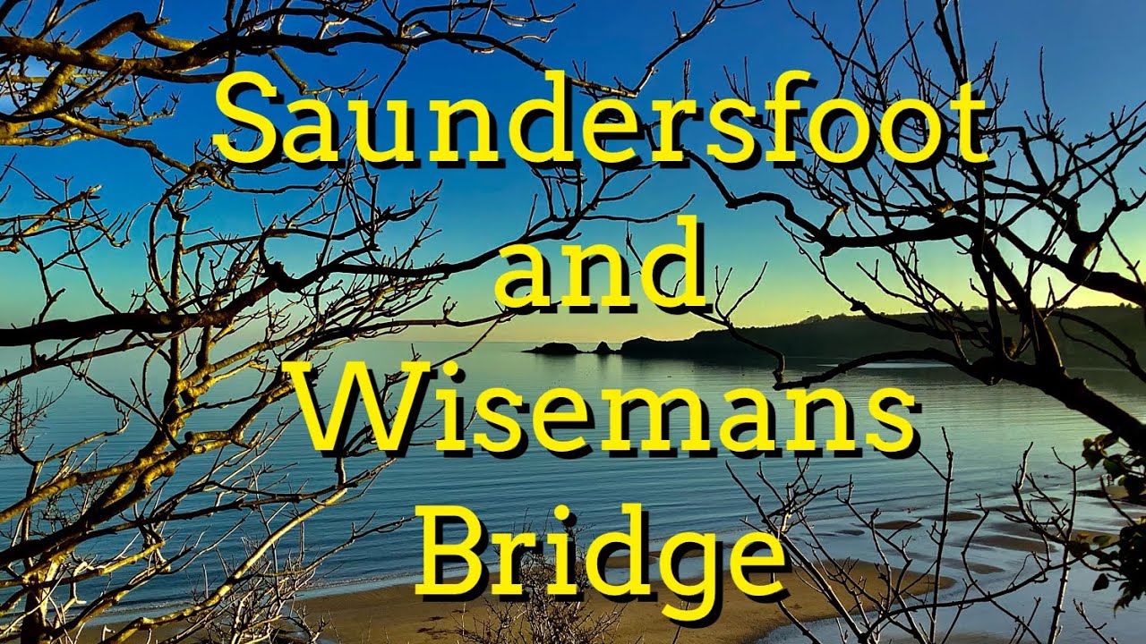 Saundersfoot and Wisemans Bridge Pembrokeshire Wales