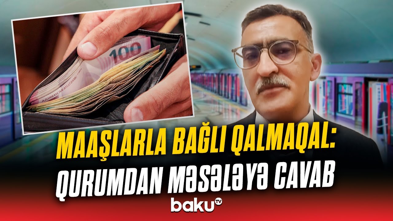 Maaş artımlarının verilməməsi iddialarına &ldquo;Bakı Metropoliteni&rdquo;ndən reaksiya