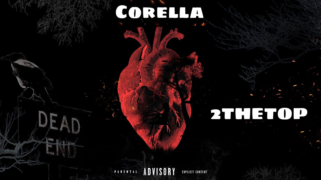 Corella - Dead end Feat 2TT Prod. by @prodbyaamour