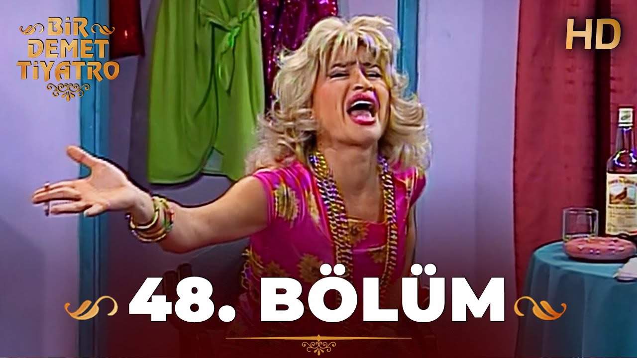 Bir Demet Tiyatro 48. Bölüm Full HD (Restorasyonlu)