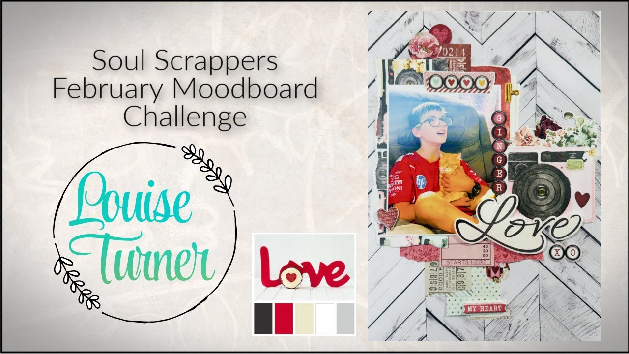 Scrapbook Layout process video for Soul Scrappers February Moodboard