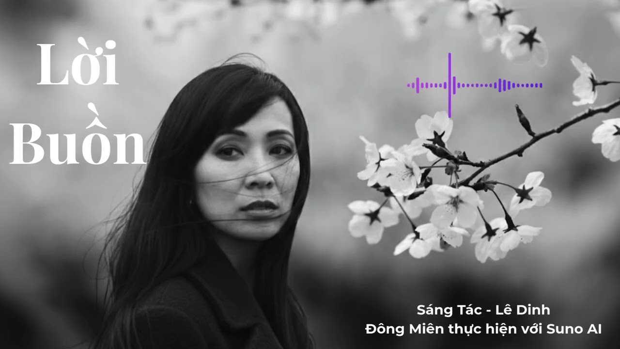 Lời Buồn - Sáng Tác - Lê Dinh