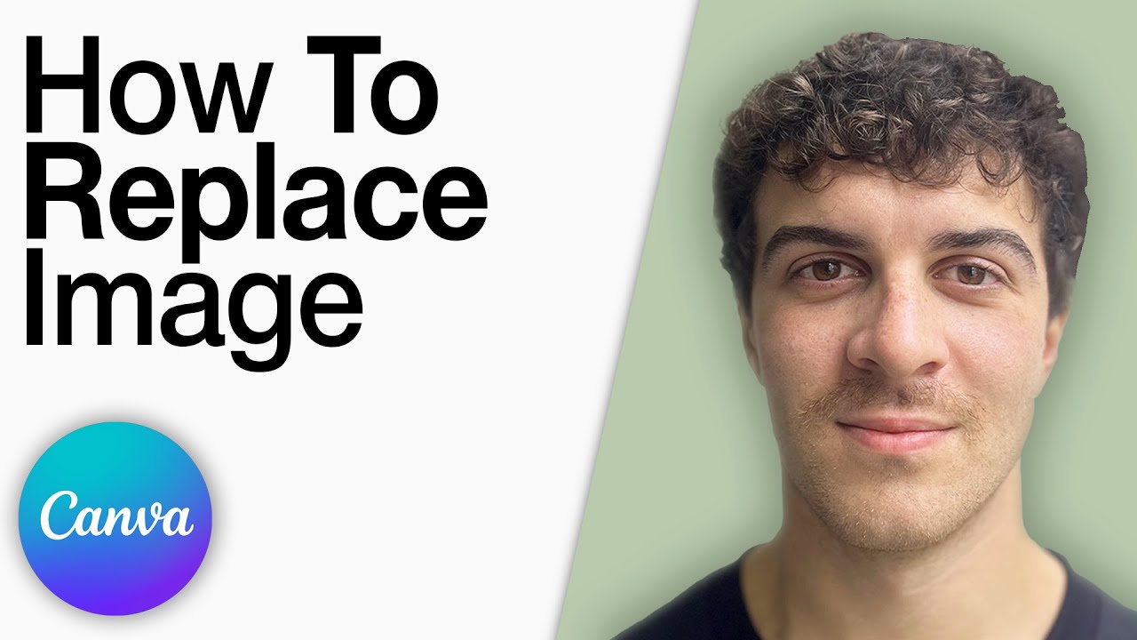 Canva - How To Replace Image [2025 Full Guide]