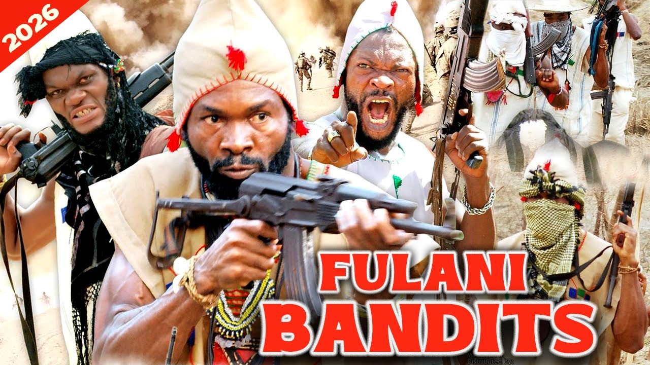 FULANI BANDITS - SYLVESTER MADU, BRAIN JOTTER, ZUBBY MICHAEL, LATEST NOLLYWOOD ACTION MOVIES