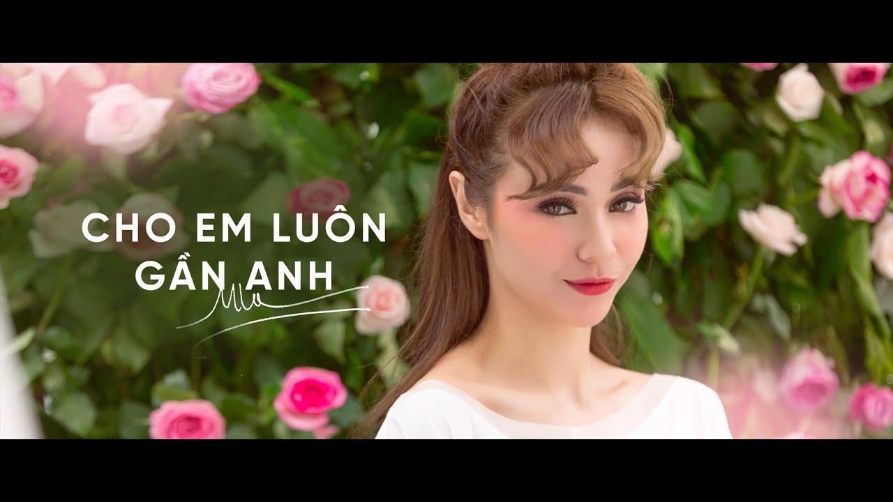 MLee - Cho Em Lu&ocirc;n Gần Anh (Let Me Be With You) - Official MV