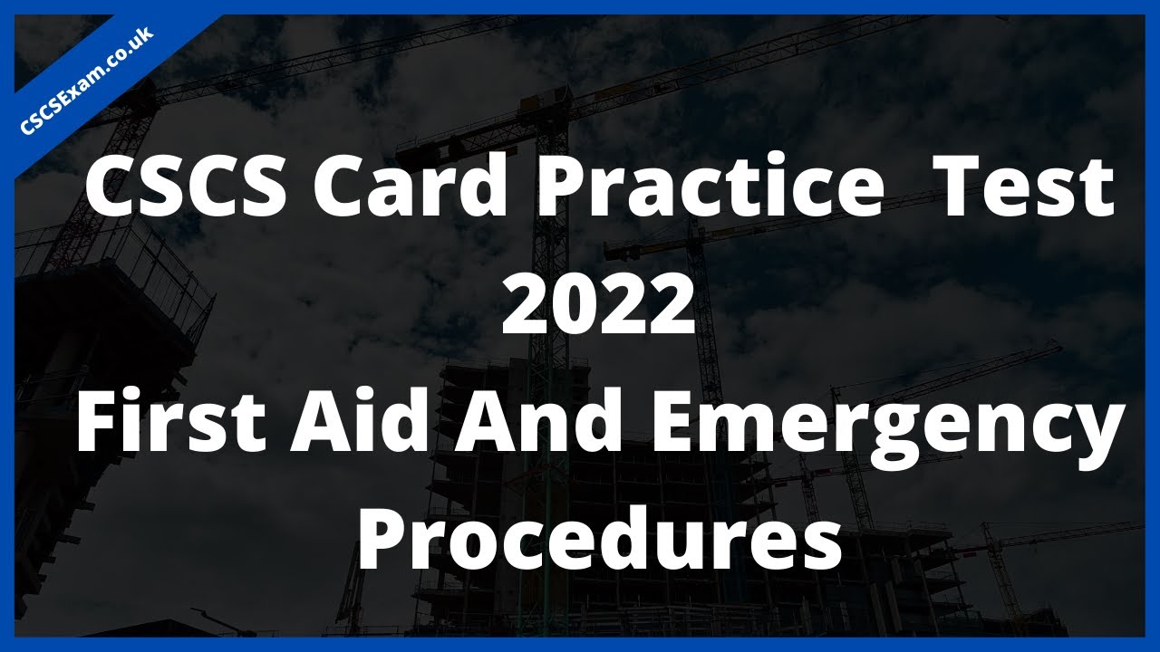 CSCS Test Questions First Aid And Emergency Procedures - CSCS Mock Test