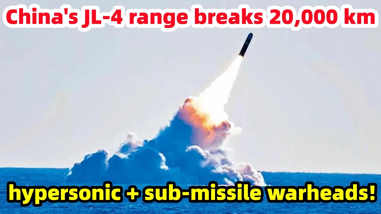 China's JL-4 range breaks 20,000 km, China's Nuclear Deterrence Rewriting the Strategic Balance?