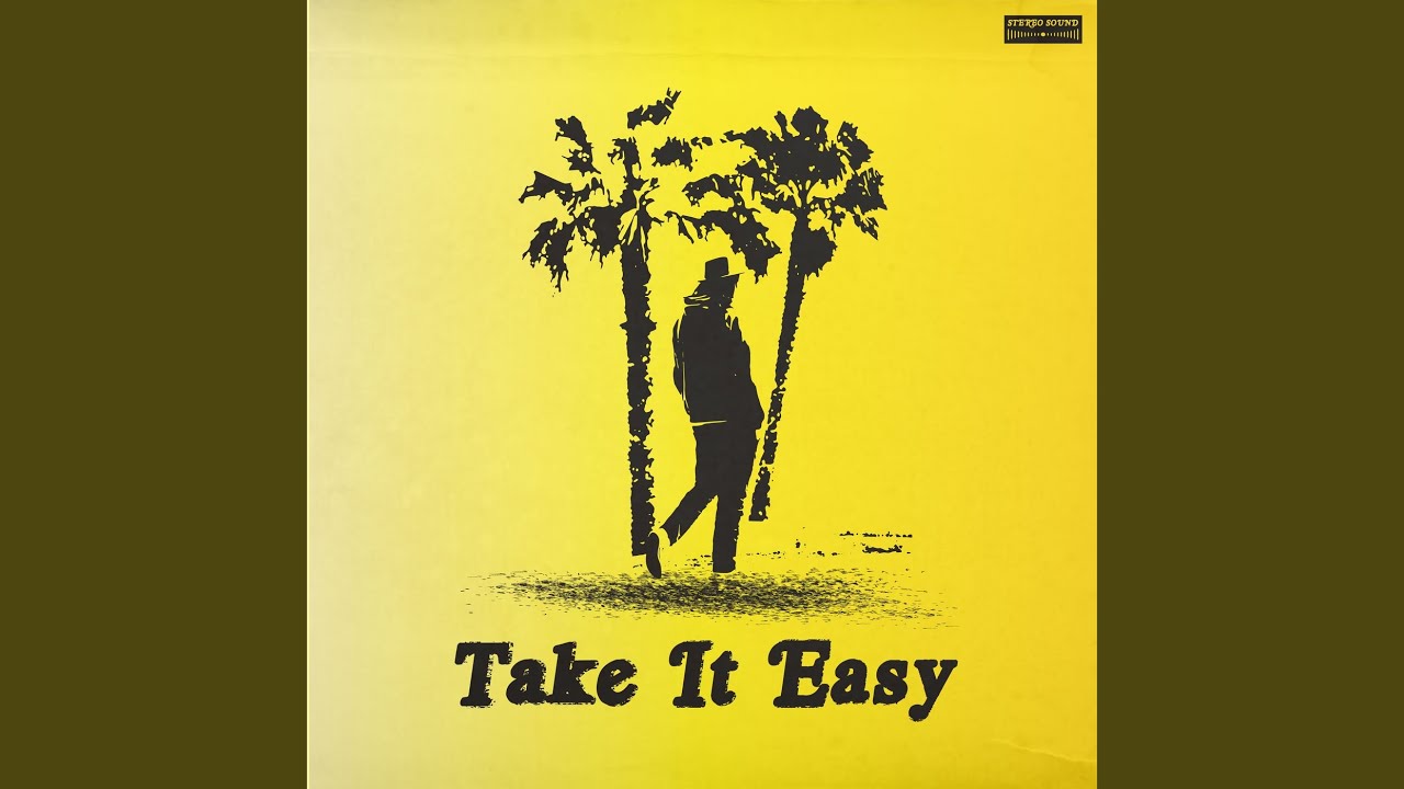Take It Easy