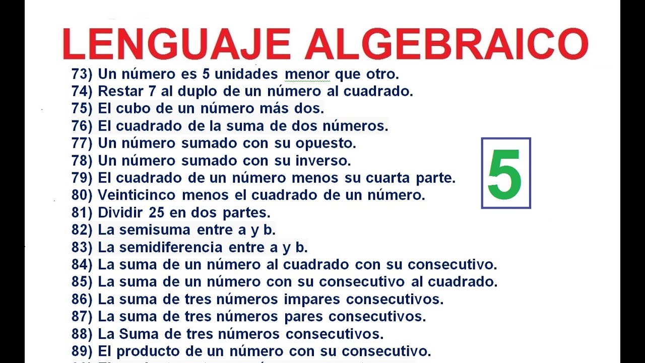 5) LENGUAJE ALGEBRAICO. LENGUAJE COMÚN  (NATURAL) A LENGUAJE MATEMÁTICO.