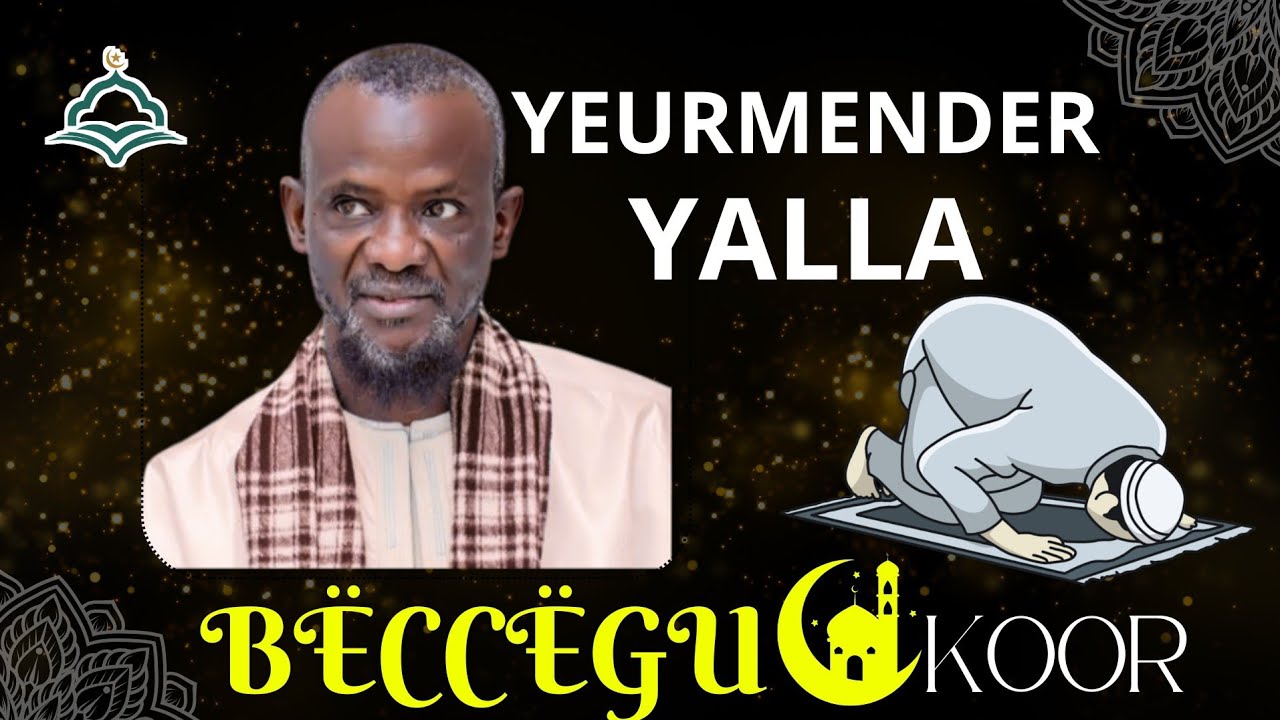 YEURMANDER_YALLA_SI_KOOR_PAR SERIGNE_BASSIROU_MBACKE_KHELCOM 