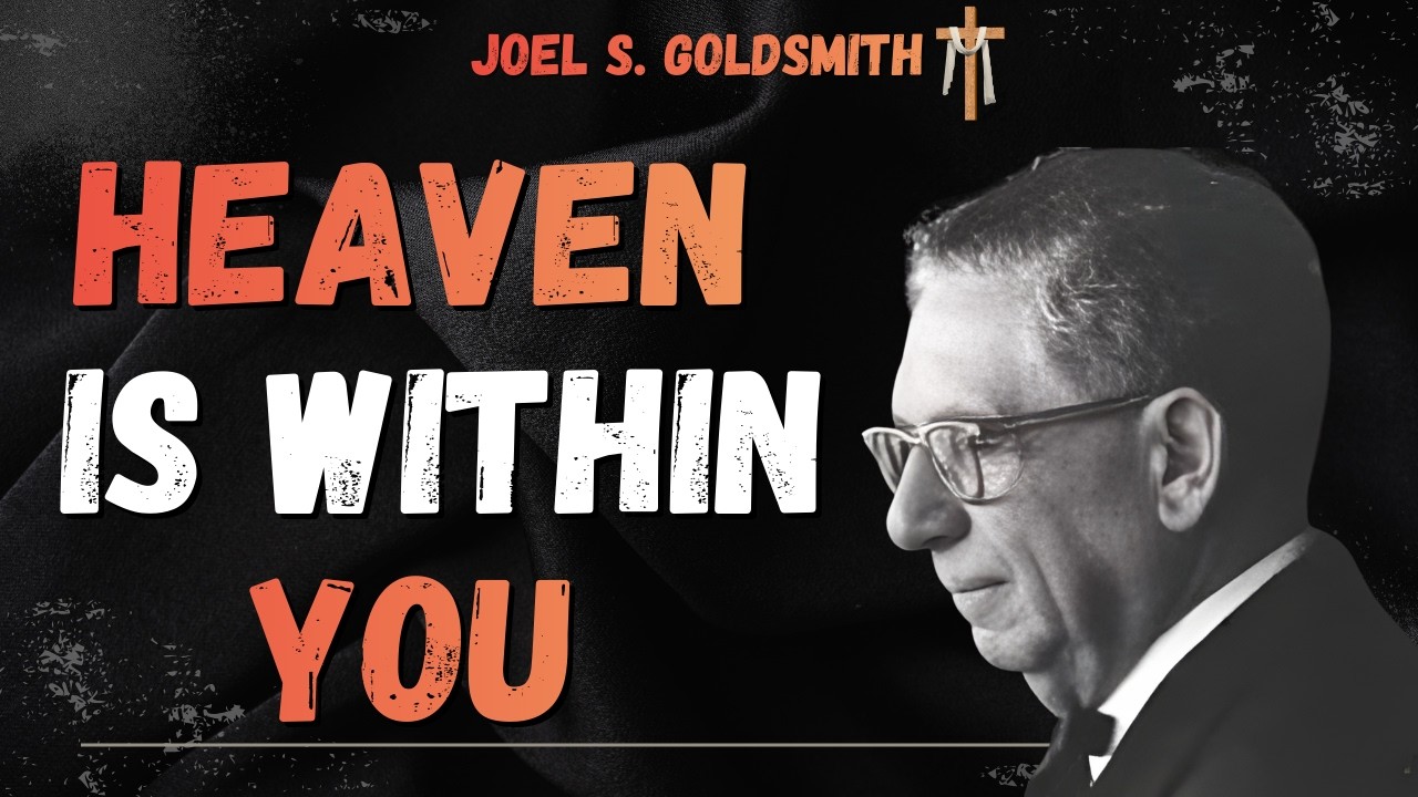 JOEL S. GOLDSMITH REVEALS The Hidden Truth About JESUS and CHRIST CONSCIOUSNESS Within You