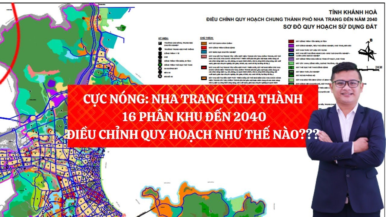 ĐIỀU CHỈNH QUY HOẠCH NHA TRANG ĐẾN 2040 CHIA LÀM 16 PHÂN KHU(Phần 1).