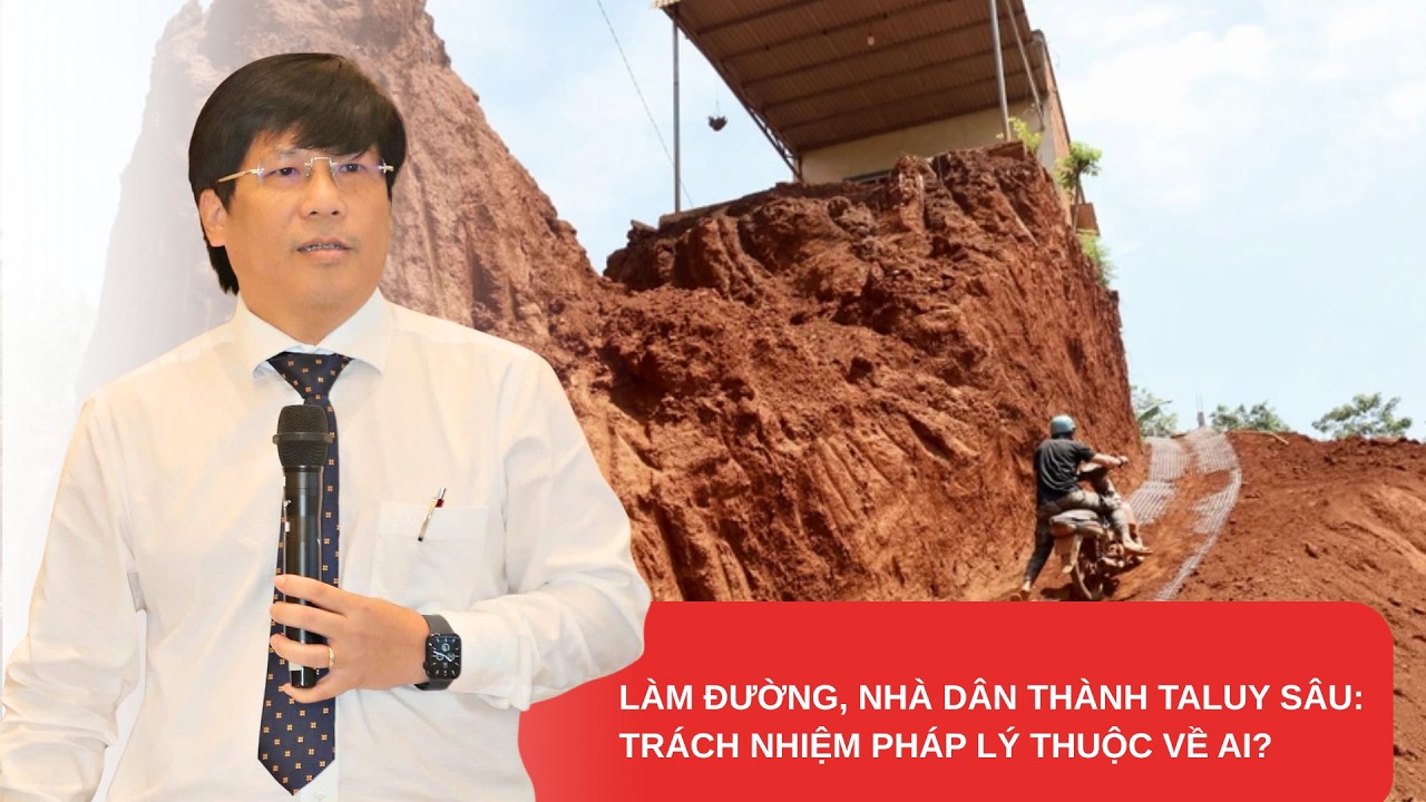Làm đường khiến nhà dân chênh vênh: ai chịu trách nhiệm nếu xảy ra sự cố? - PLO