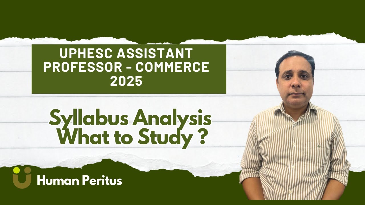 Syllabus Analysis - UPHESC Assistant Professor Commerce Exam 2025