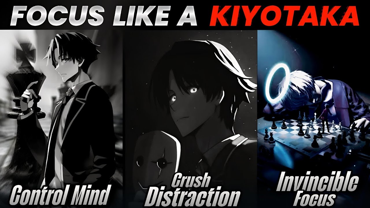 How To Achieve PSYCHOPATHIC FOCUS Like Ayanokoji Kiyotaka (Science-Based)
