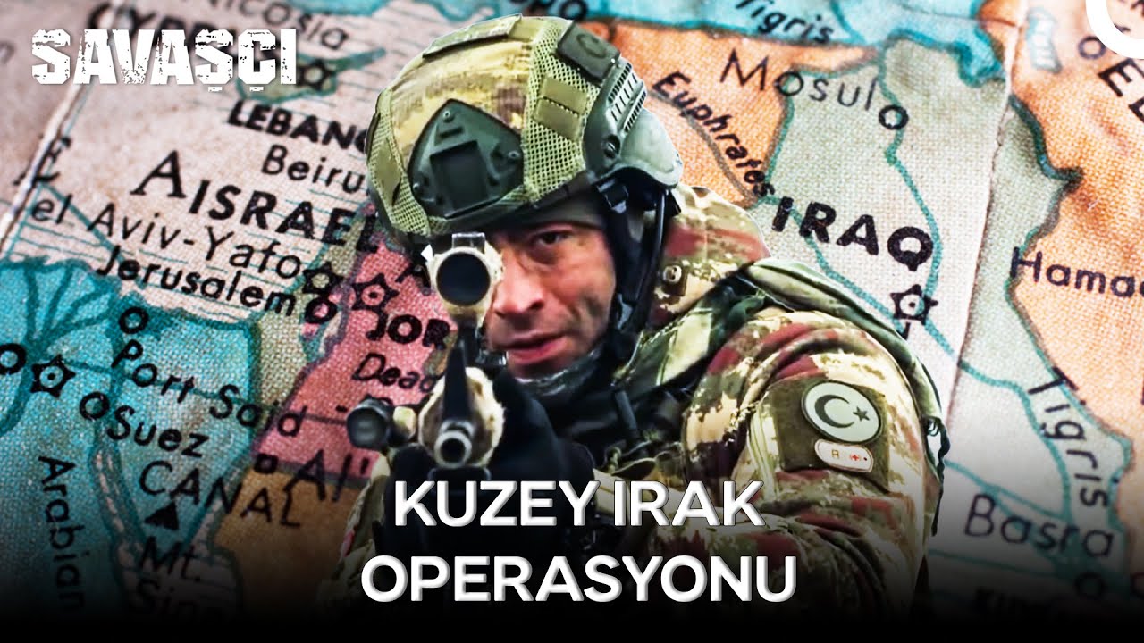 1 Saatte Kuzey Irak Operasyonu - Savaşçı